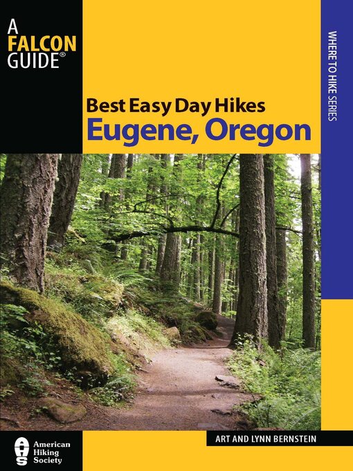 Title details for Best Easy Day Hikes Eugene, Oregon by Art Bernstein - Available